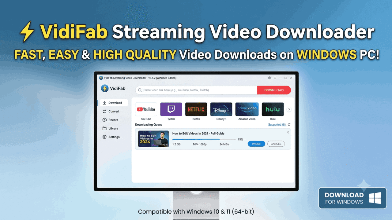 VidiFab Streaming Video Downloader For Windows PC online stream video downloader, Netflix video downloader, disney plus video downloader, hbomax video downloader, disney plus hotstar video downloader, apple tv video downloader, hulu video downloader, amazon prime video downloader for windows pc, stream video downloader for pc, streaming video downloader for pc